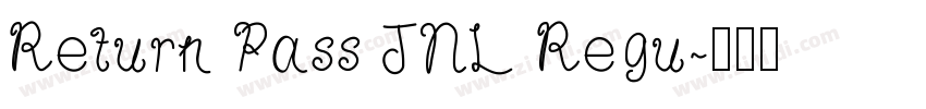 Return Pass JNL Regu字体转换